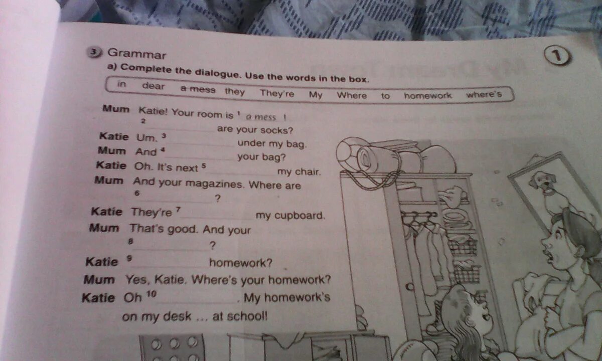 Complete the dialogue with the words. Read and complete the Dialogue use the Words in the Box. Задание по английскому complete the Dialogue and use the World in the Box. Английский язык рабочая тетрадь my Desk is a mess. My Desk is a mess 5 класс рабочая тетрадь.