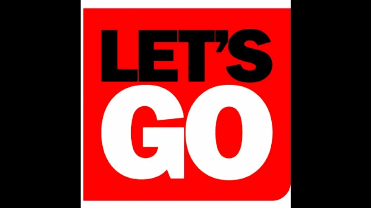 Lets go up. Let&#039;s go!. картинка lets go. надпись летс гоу. lets go логотип.