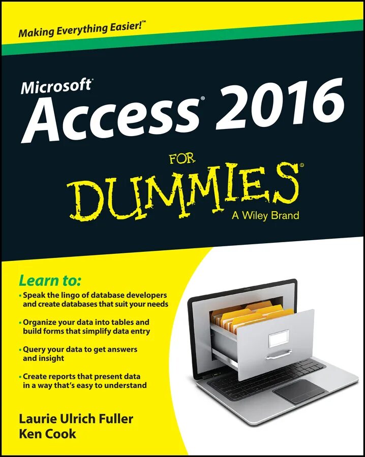 Книги access. Access 2016. Microsoft access 2016 for Dummies. Access 2010 для чайников Лори Ульрих Фуллер, Кен Кук. Book access