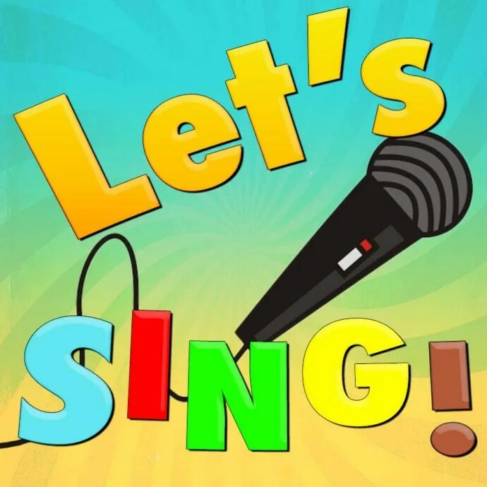 Открой песню на английском. Let&#039;s sing. петь на английском. let;s sing a song. sing картинка.