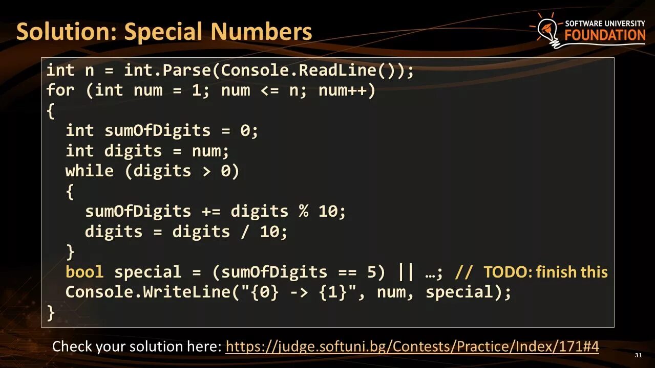 INT(*F)(INT A). INT.parse (Console.readline()). INT num. INT solution(INT number).