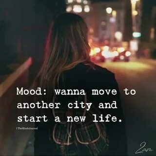 I moved to another city