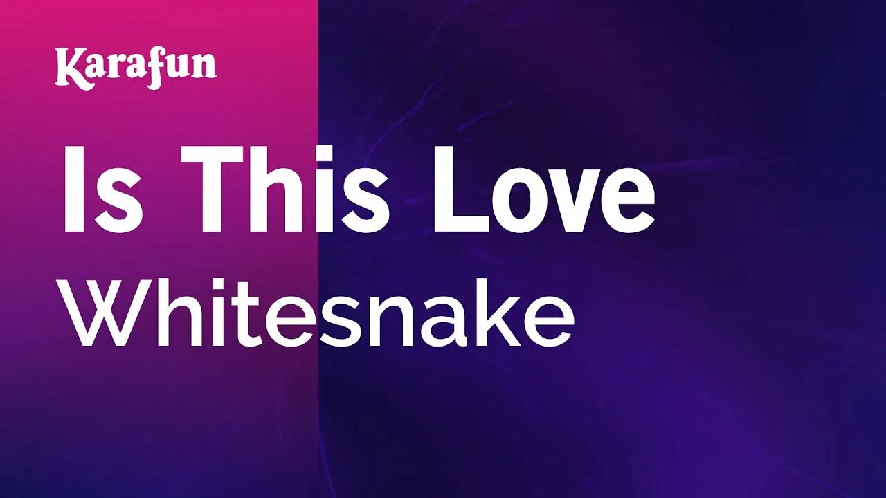 Whitesnake is this Love. This love mp3