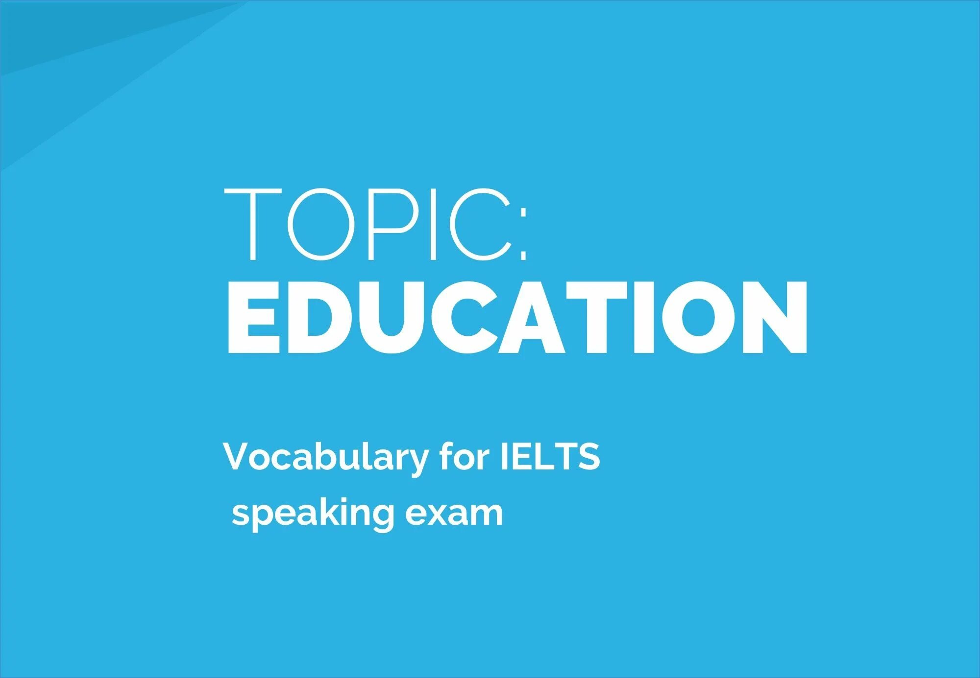 Education Vocabulary IELTS. Education speaking IELTS. Speaking Education Vocabulary. Vocabulary for IELTS speaking. Топик образование