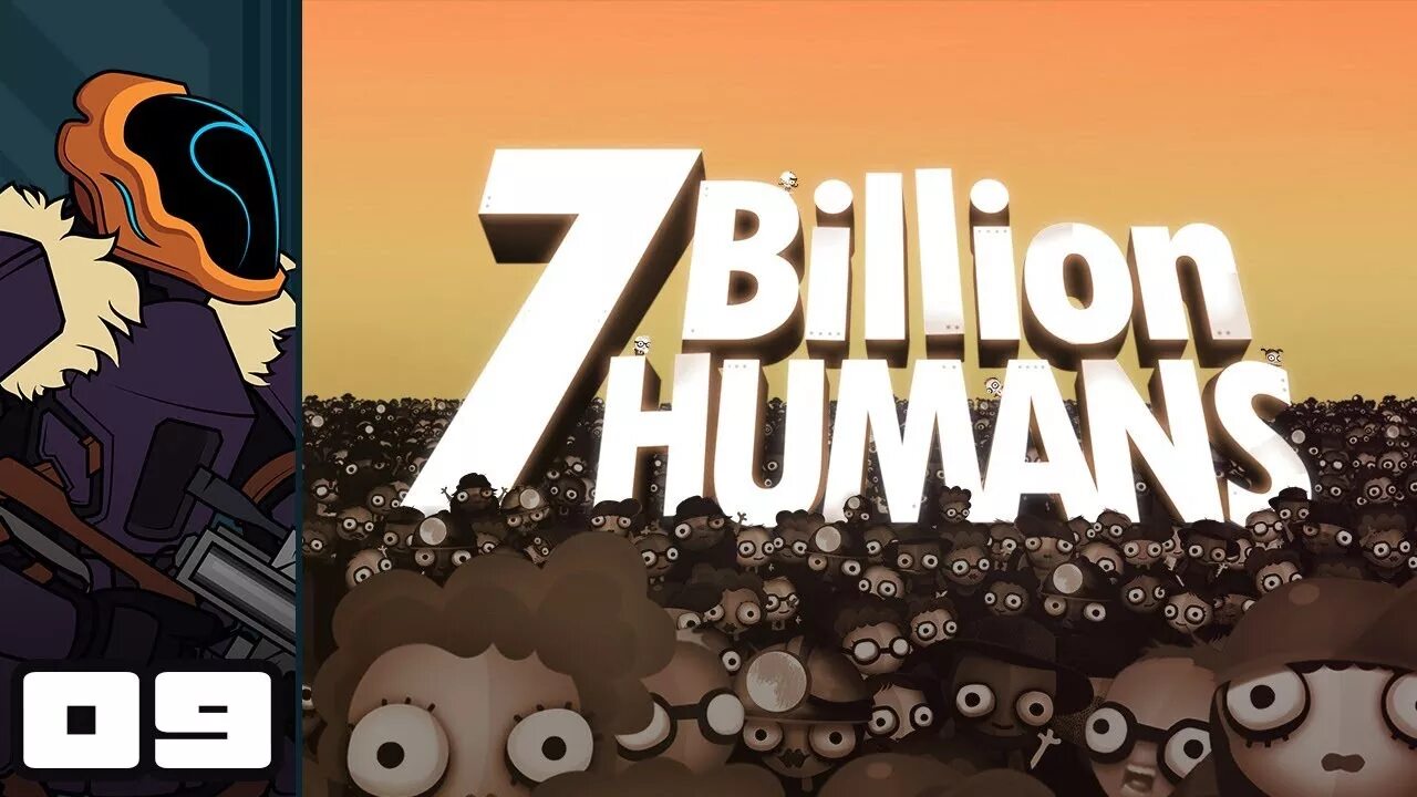 Billion Humans. 7 Миллиардов людей игра. 7 Billion Humans 23. 7 billion humans