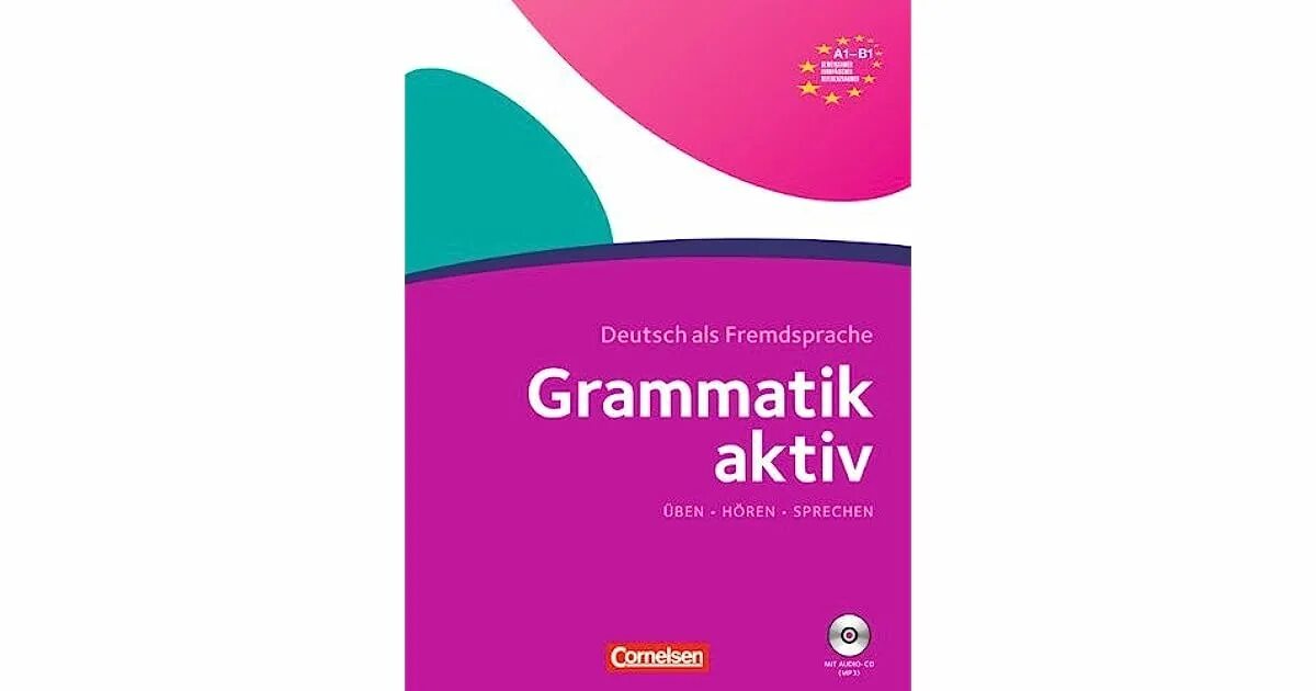 Grammatik 1. Cornelsen Grammatik aktiv a1-b1 ответы. Книга по немецкому Grammatik. B Grammatik. Grammatik aktiv a1-b1 ответы.