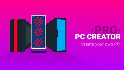 Pc creator 2