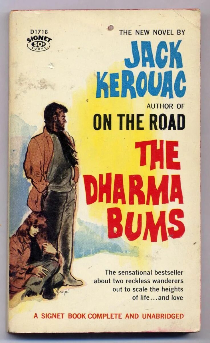 Керуак дхармы. Kerouac Jack "the Dharma Bums". Джек Керуак книги. Dharma Bums. Джек Керуак "бродяги Дхармы".