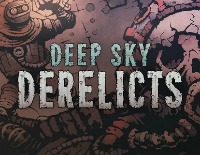 Deep sky derelicts