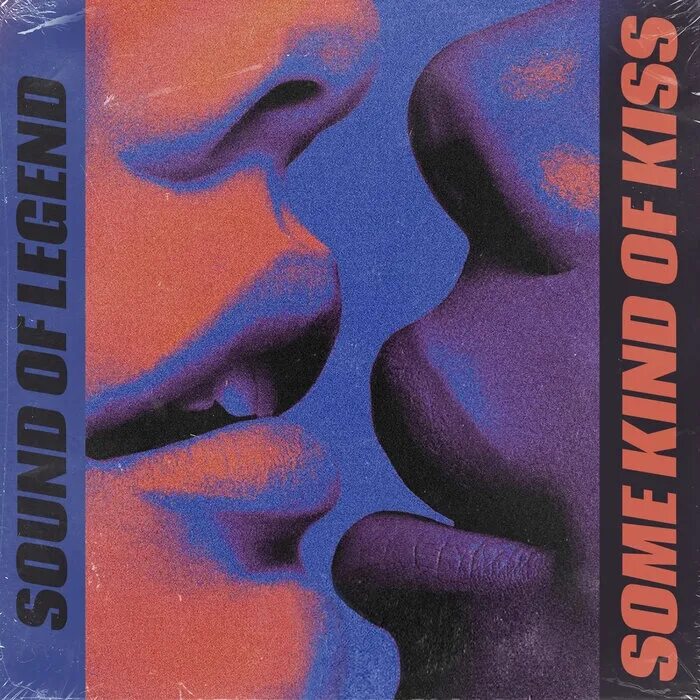 Sound legend some kind of kiss