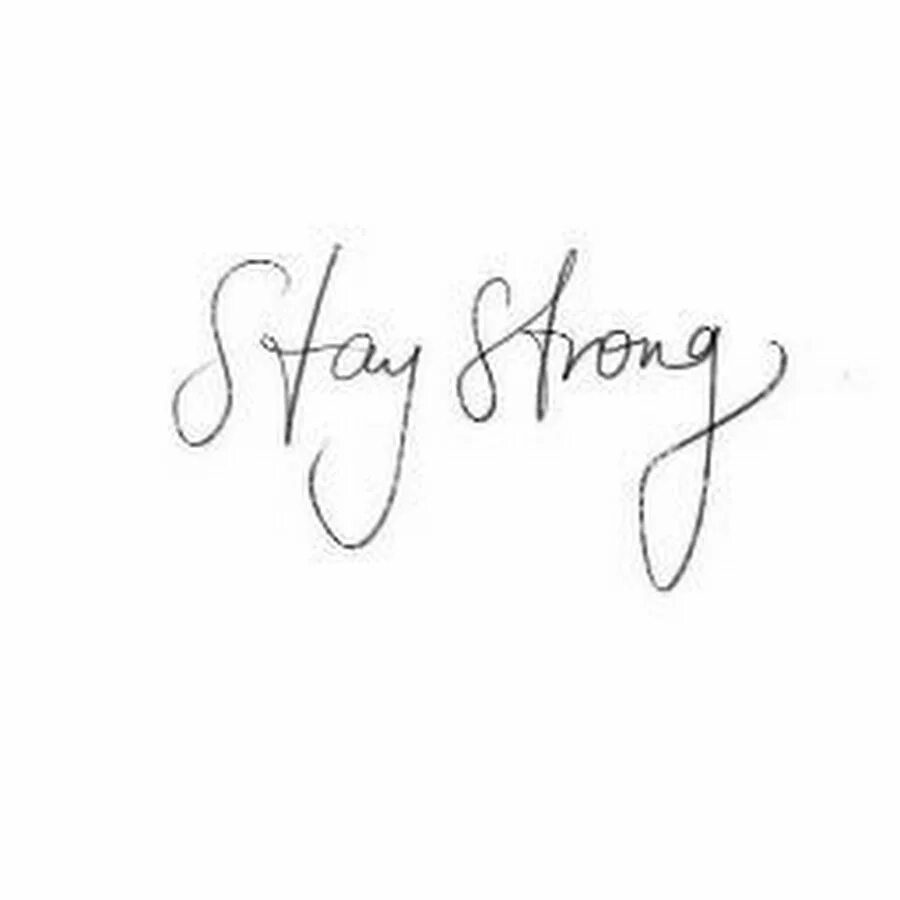 Тату надпись stay strong. Тату оставайся сильной. Тату деми ловато stay strong. Тату будь сильной. Тату оставайся сильной.