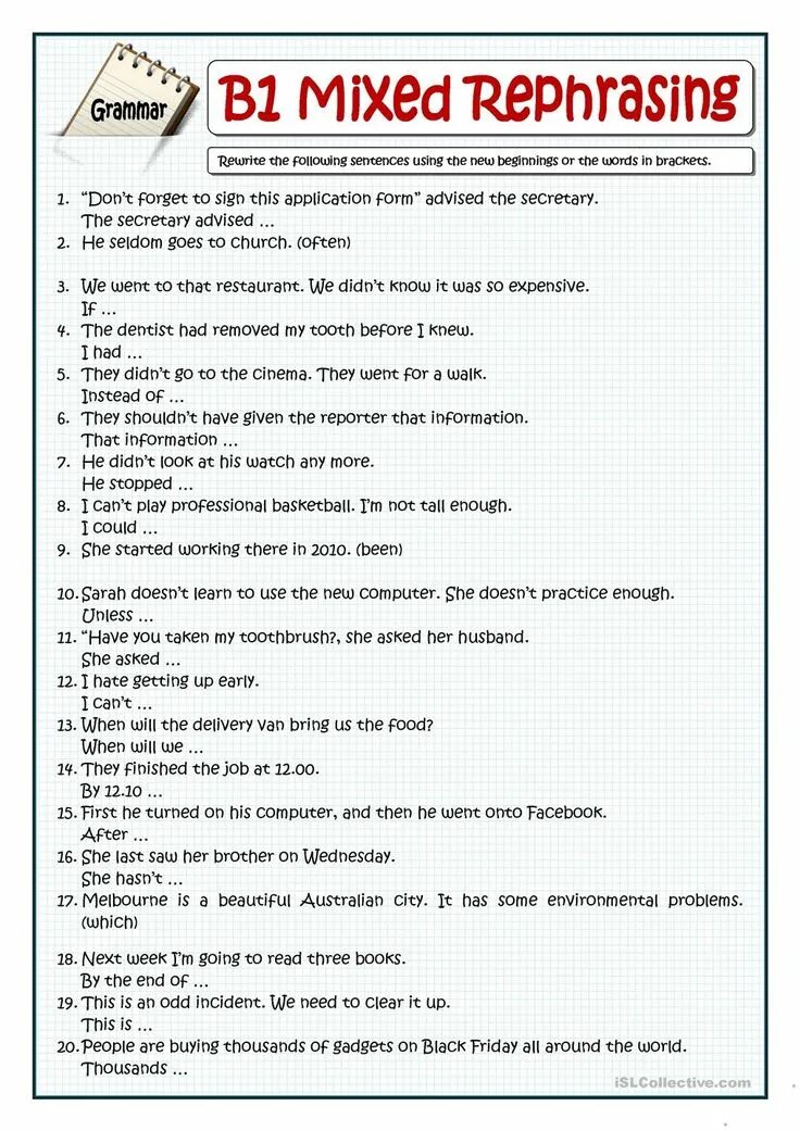 Rephrase the sentences. Rephrasing. Grammar. B1. Грамматика b1. Grammar b1 exercises English.