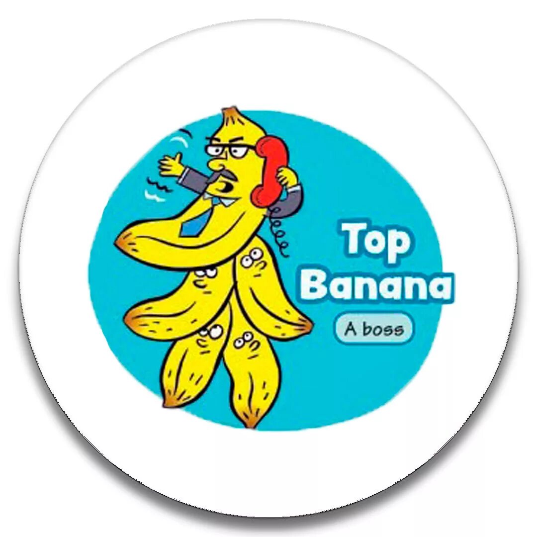 Веселый банан. Идиомы на английском. Top banana идиома. Go bananas top banana идиомы. Go bananas идиома.