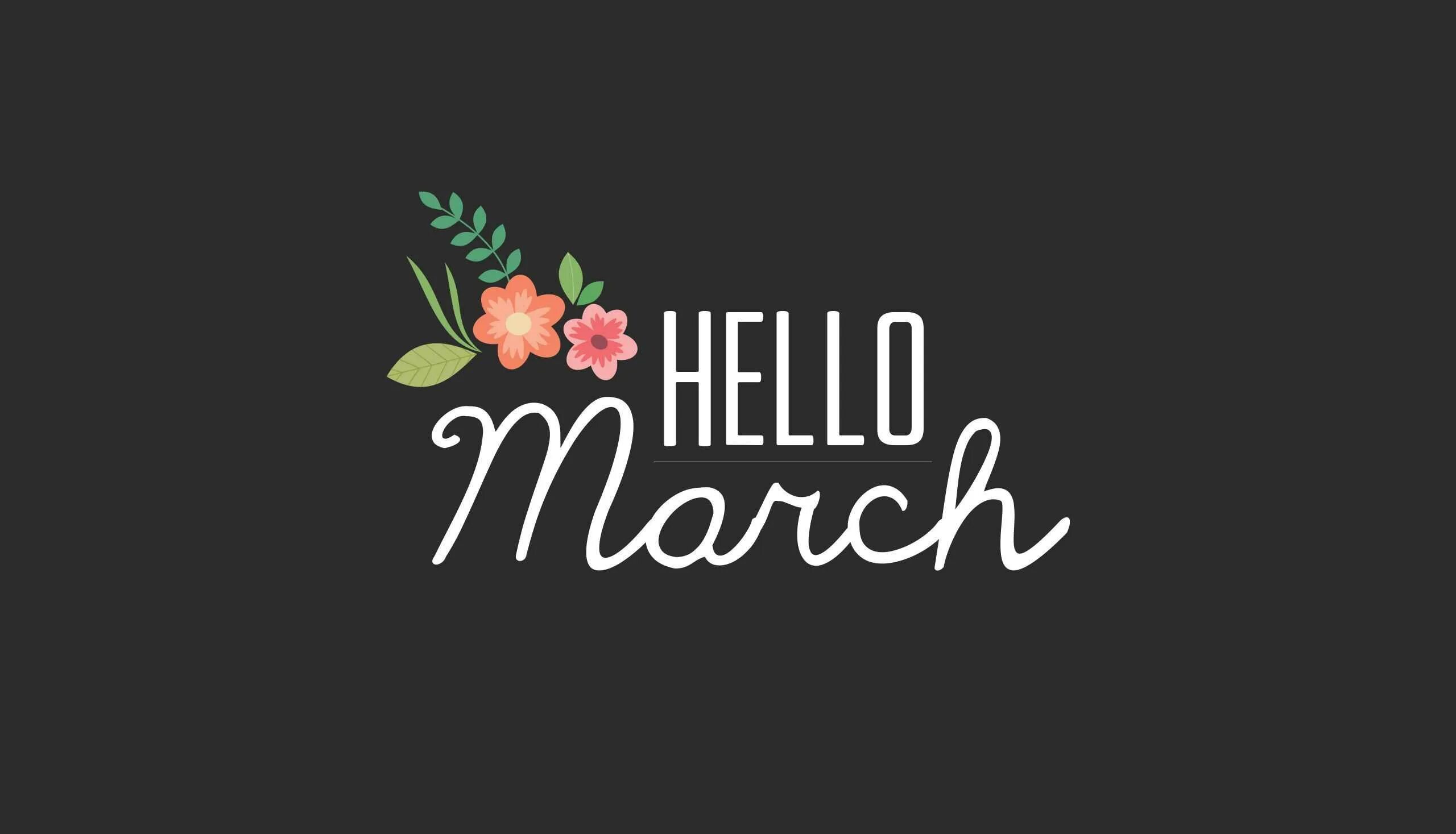 Hello open. Привет март. Весенние надписи. Привет март надпись. Обои с надписью Spring.
