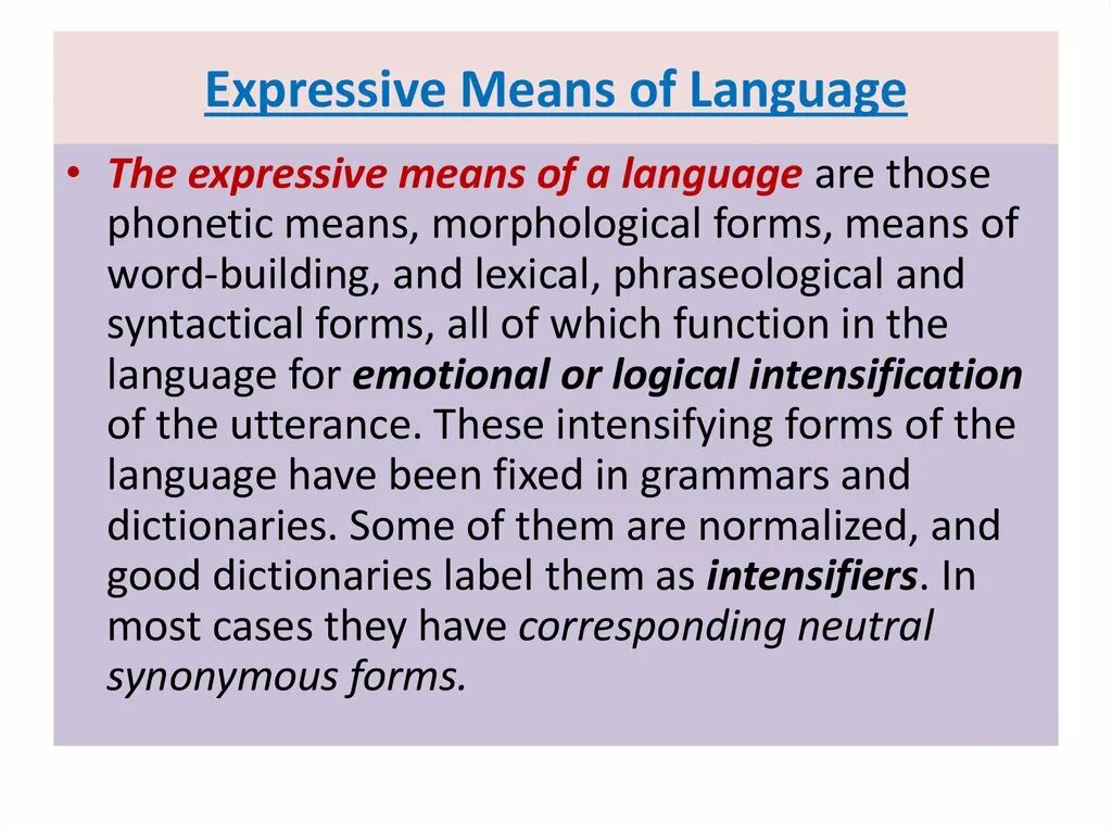 Express meaning. Expressive language means. Lexical means of expression. Phonetic expressive means. Expressive means and stylistic devices.