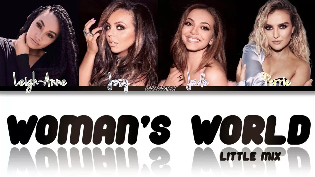 Little Mix woman's World.