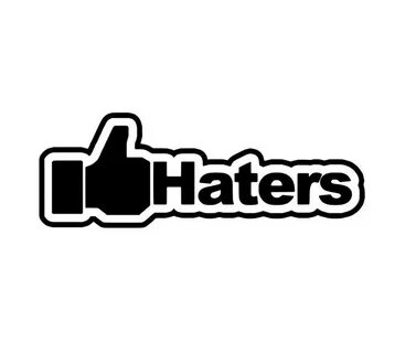 Destroy haters