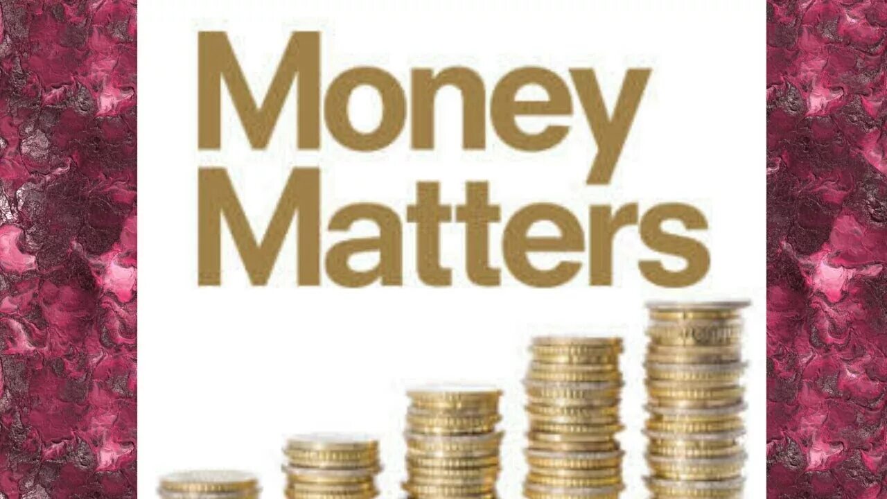 Here is money. Money matters. Money matters презентация. Картинки на тему money matters.. Money matters topic.