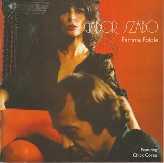 Szabo, Gabor: Femme Fatale.