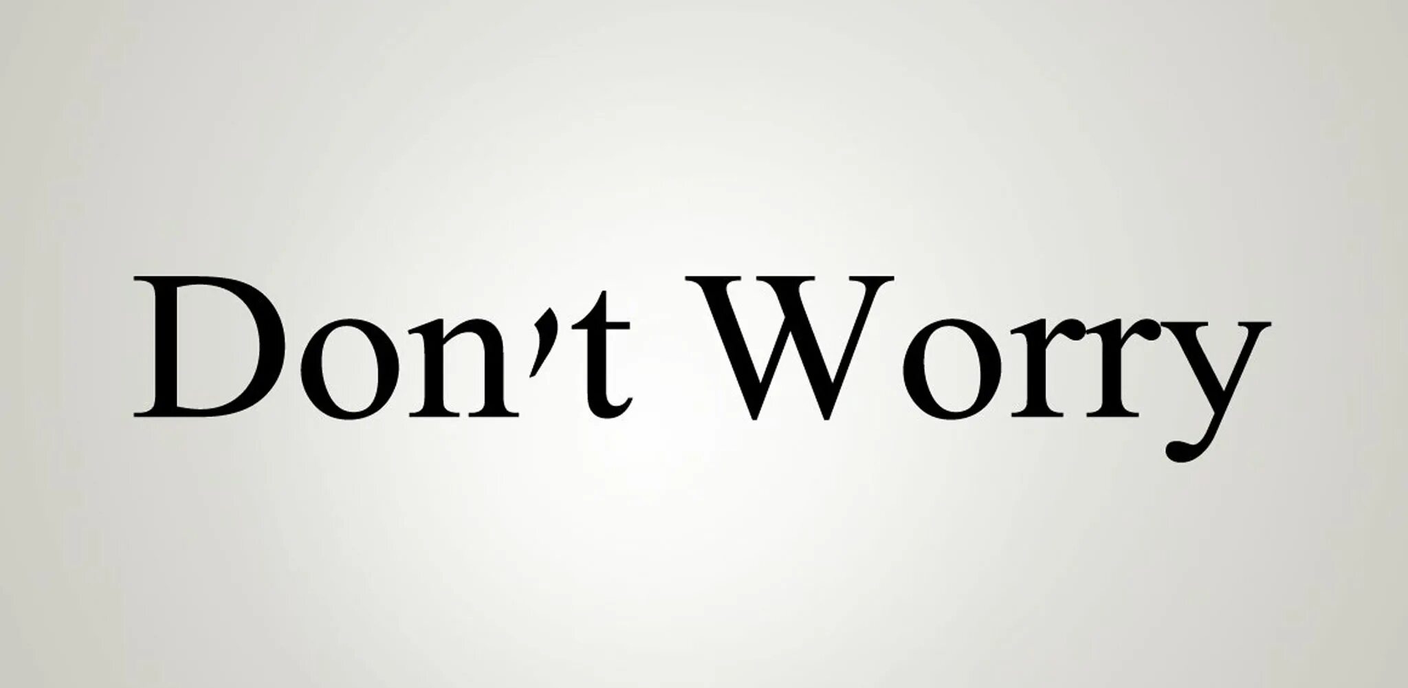 Don't worry. Dont worry be Happy на черном фоне. Don't worry обложка. Надпись don’t worry. Don t worry dont