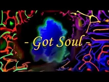 Got soul
