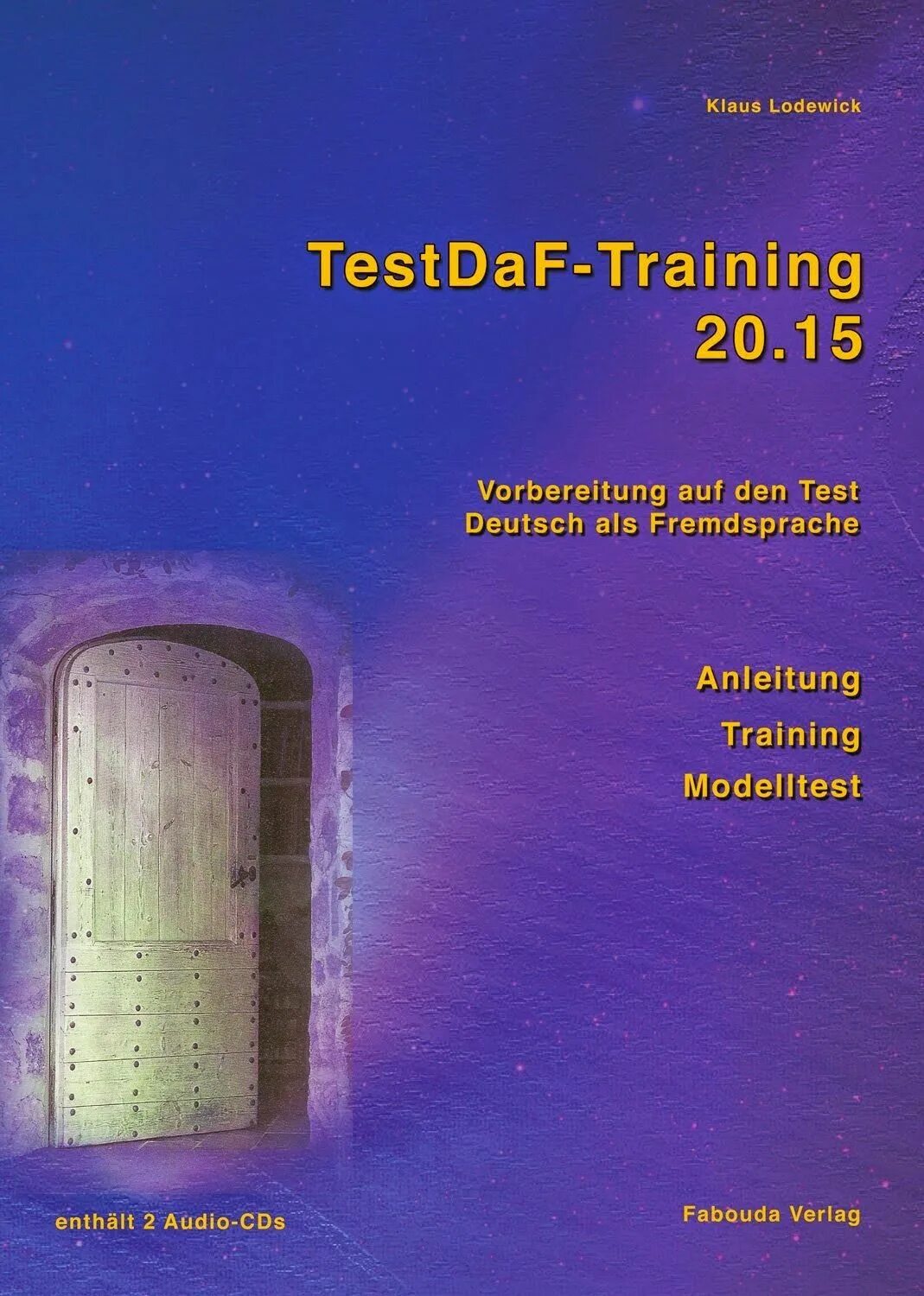 Testdaf. TESTDAF 2015. TESTDAF материалы для подготовки. TESTDAF книга. TESTDAF учебники.