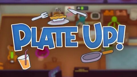 Plates up