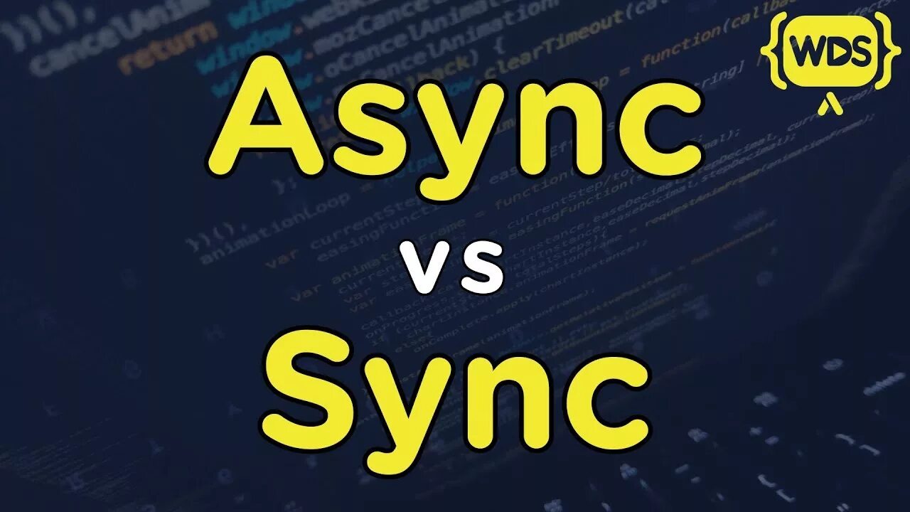 Sync js. Asynchronous vs synchronous js. async vs sync. синхронное программирование. async логотип.