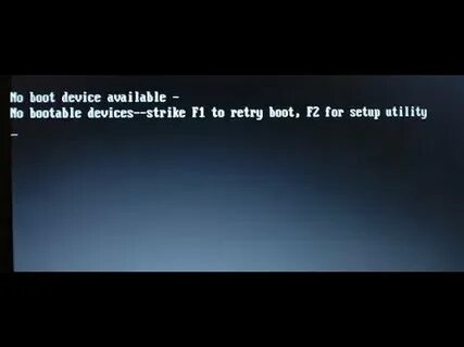 No bootable device is detected