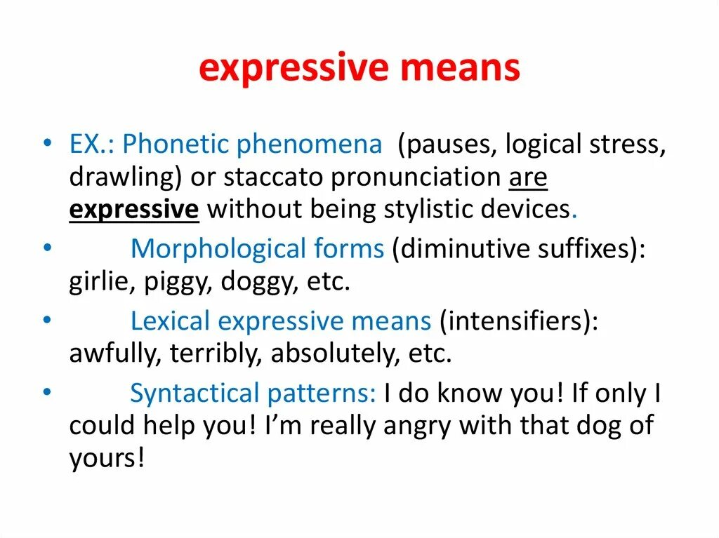 Express meaning. Lexical expressive means and stylistic devices кратко. Phonetic stylistic means. Expressive means. Expressive means примеры.