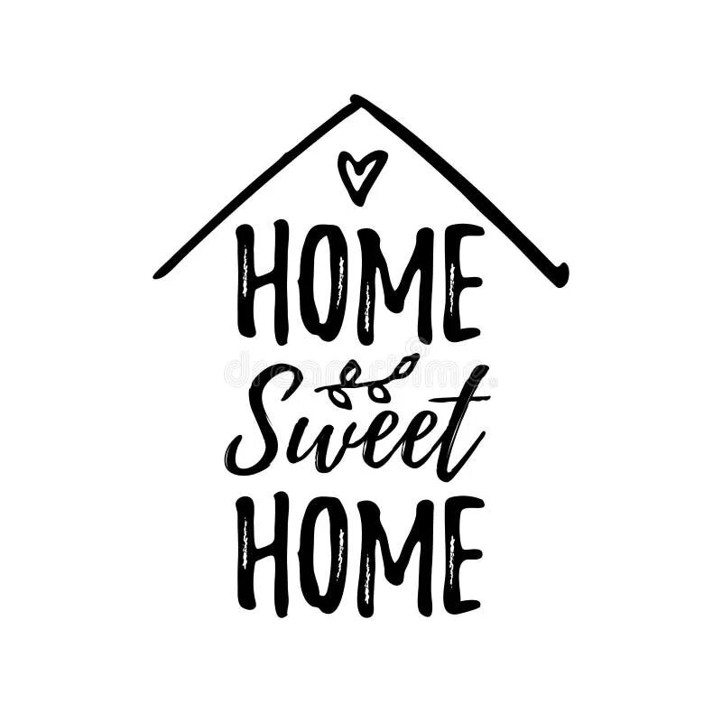 Дом милый дом вов. Дом милый дом надпись. Надпись Home. Плакат Home Sweet Home. Home Sweet Home надпись.