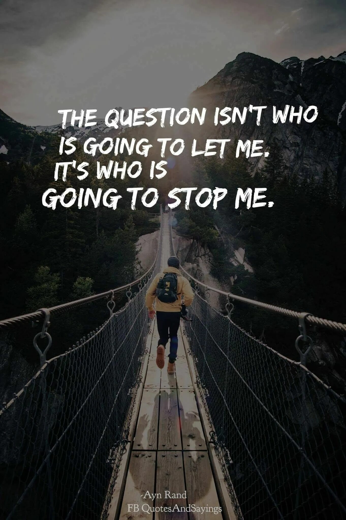 Цитаты про мышление. English thoughts. Motivational quotes in English. The question isn’t who is going to Let me, it’s who is going to stop me. Вопрос isn t it