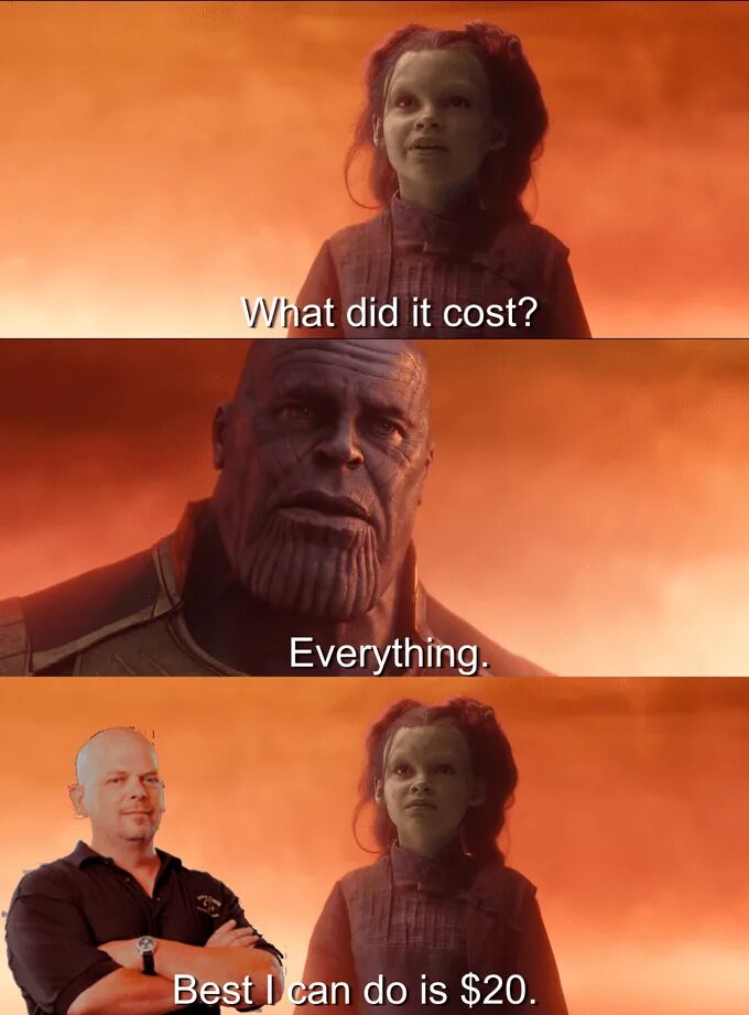 Танос everything. Все собрал какой ценой. Thanos what did it cost. I did it Мем.