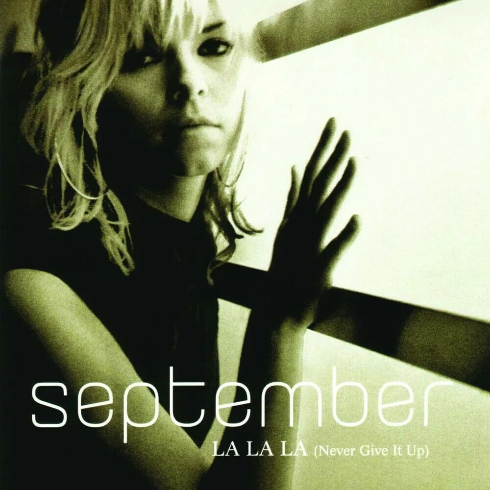 September певица. September la la la never give it up. September шведская певица. September la la la. Around lalala