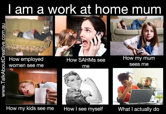 Work at Home memes. Мем mum. Ворк Мем. Women work Мем. Your mum work