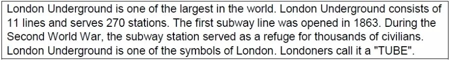 London Underground is one of the largest in the World. London is one of the World. Перевод. Перевод слова Underground. Современный Лондон текст по информатике.