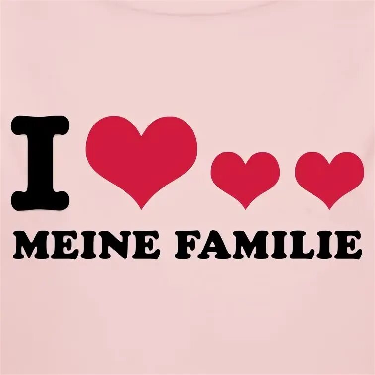 Ich liebe kinder. Meine familie надпись. meine familie картинки. картинки ich liebe meine familie. familie надпись на немецком.