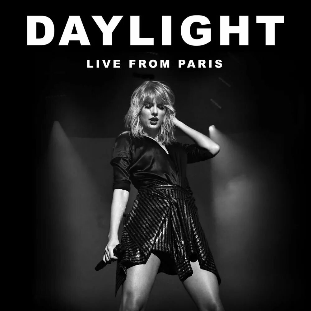 Paris swift. Taylor swift daylight. taylor swift live from paris. taylor swift daylight single cover. daylight taylor swift wiki.
