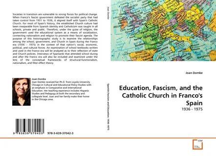 Education, Fascism, and the Catholic Church in Franco'''&apo...