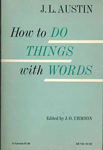 How to do things with words