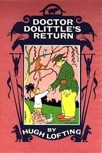Найди книгу доктор. Доктор дулиттл обложка книги. доктор дулиттл читать. doctor dolittle&#039;s zoo хью лофтинг книга. doctor dolittle&#039;s post office хью лофтинг книга.