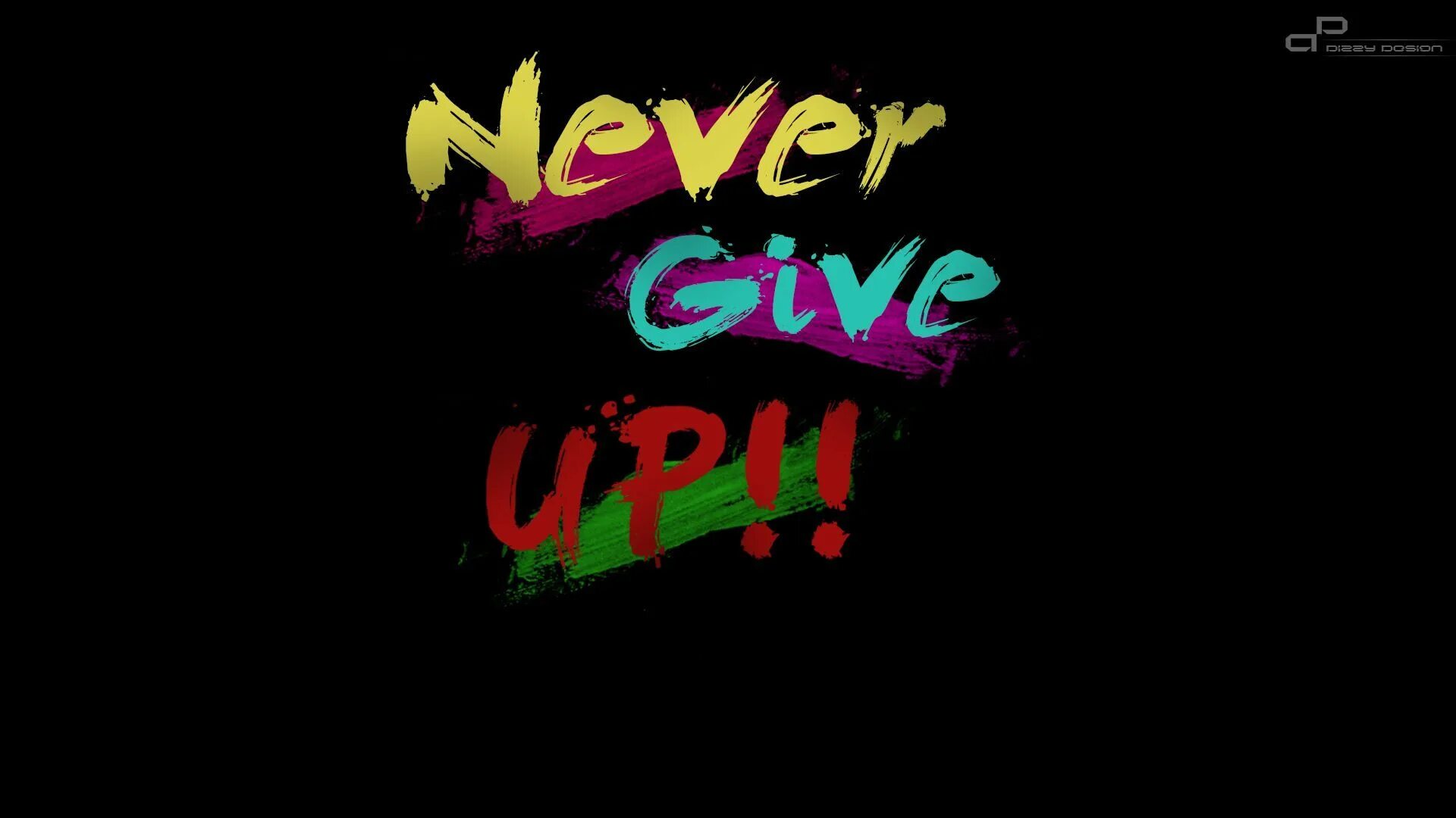 Give up games. Never give up. Never give up картинки на рабочий стол. Заставка на рабочий стол с надписью. Never give up обои на телефон.