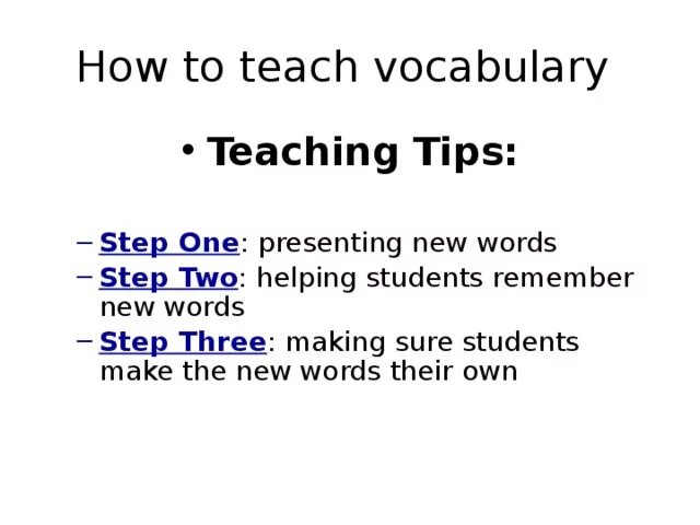 How to teach Vocabulary. Teaching Vocabulary. Methods of teaching Vocabulary. Interactive methods of teaching Vocabulary. Teacher vocabulary