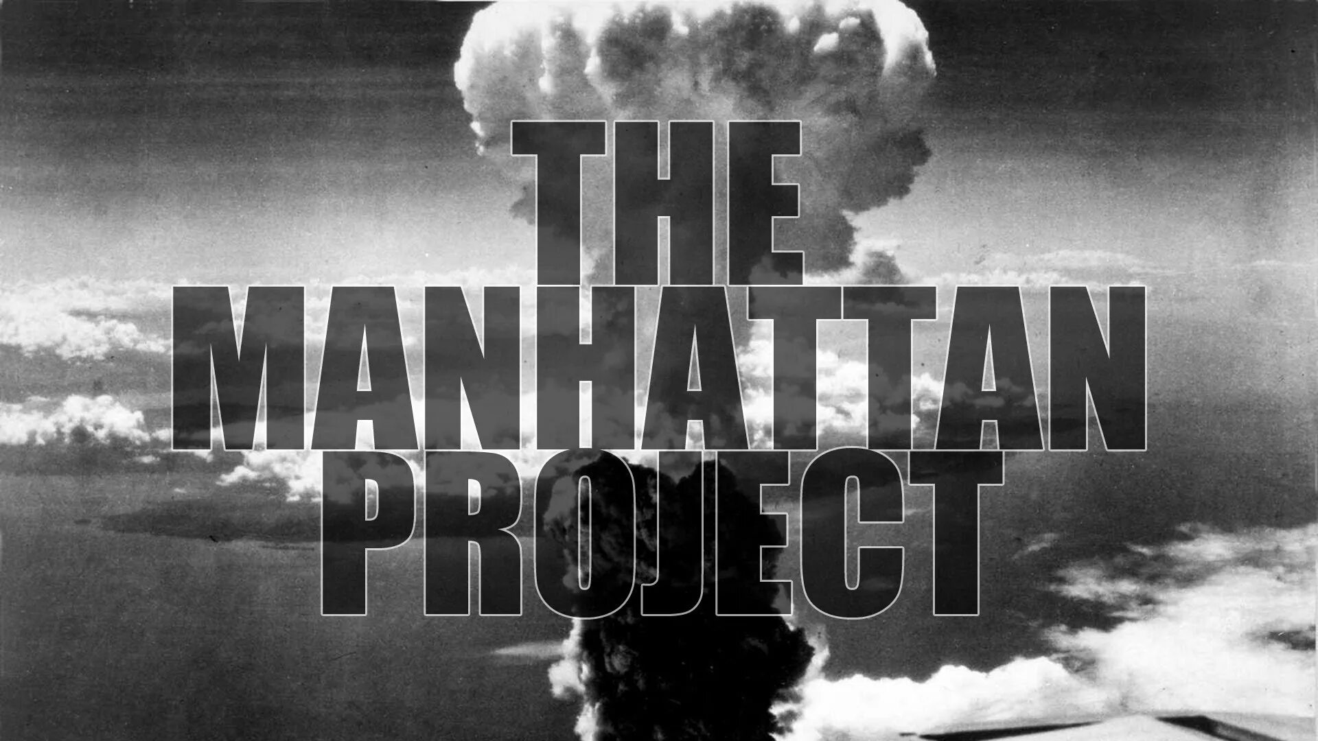 Атомный проект сша. Манхэттенский проект атомная бомба. манхэттенский проект 1945. манхэттенский проект ядерное оружие. манхэттенский проект ученые.