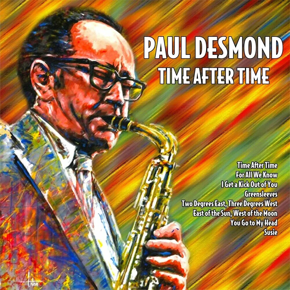 Paul desmond. Paul Desmond альбом. Paul Desmond обложки альбомов. Paul Desmond with Strings – Desmond Blue – 1962. The Paul Desmond Quartet – Live.