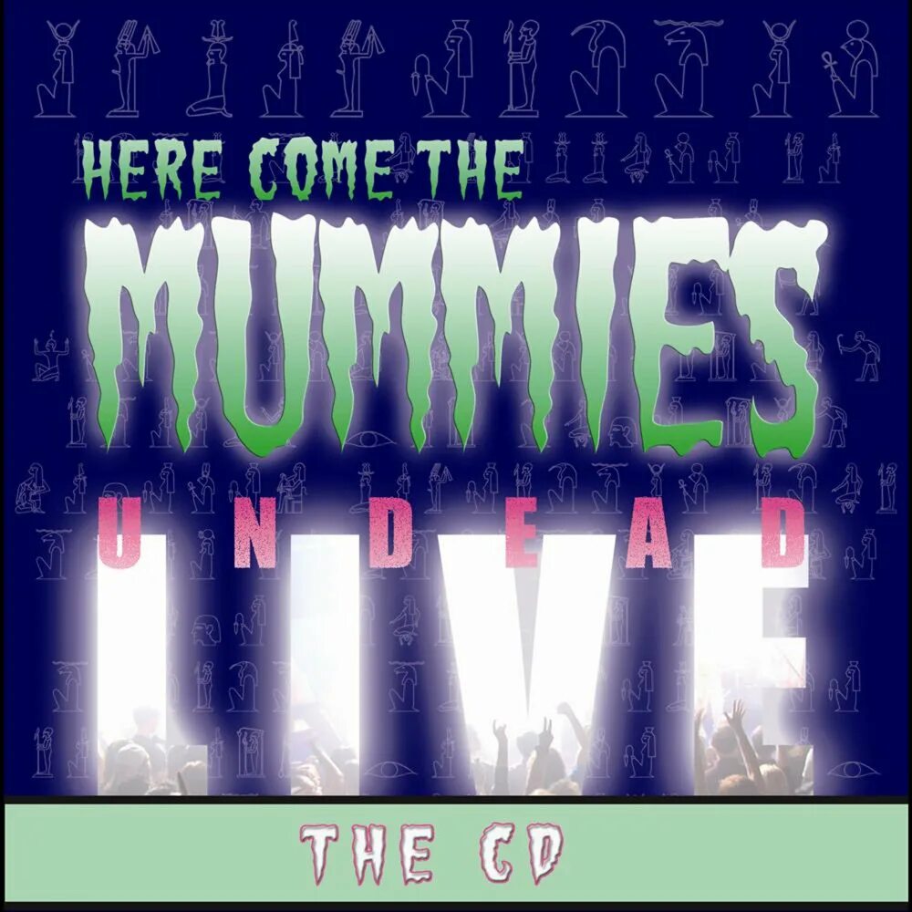 Here come the mummies. Обложки для mp3 фото here come the Mummies. Here come the RUNTSAWOLNATION.