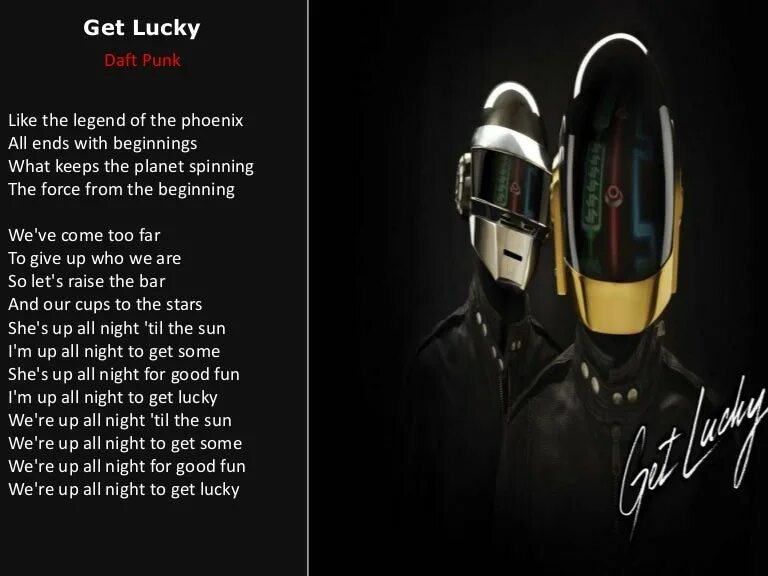 Get lucky s. Дафт панк гет лаки. Daft Punk get Lucky текст. Get Lucky Daft Punk Pharrell Williams. Песня get Lucky.