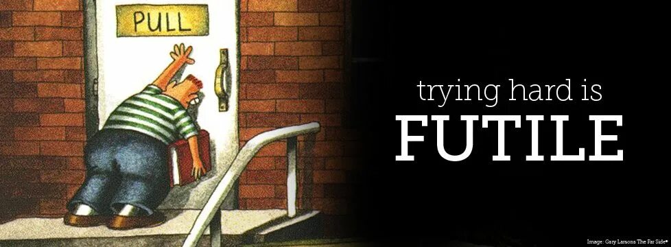 Trying my hardest. Futile перевод. try hard. try harder. trying hard.