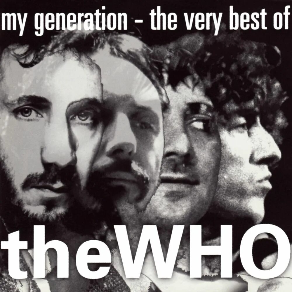 The who collection the who. The who обложки. Who "my Generation". The who best of. The who фотоальбомов.