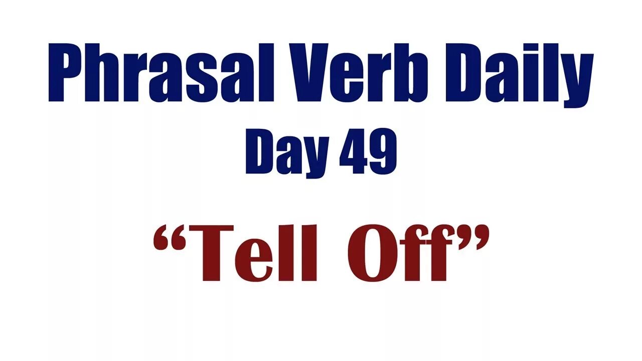 Tell Phrasal verbs. Phrasal verbs to tell. Tell off. Tell me off